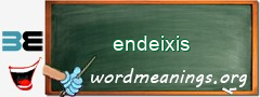 WordMeaning blackboard for endeixis